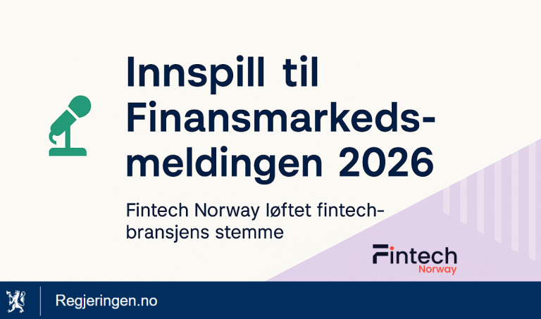 Fintech Norway deltok på innspillsmøte om fremtidens rammevilkår for finansnæringen